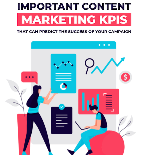 20 Content Marketing KPIs You Should Be Tracking (+Infographic)