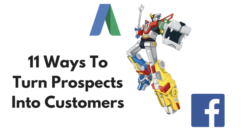 11 Ways to Turn Prospects into Customers