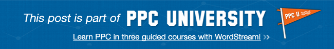 Learn PPC in 3 Guided Courses at WordStream's PPC University