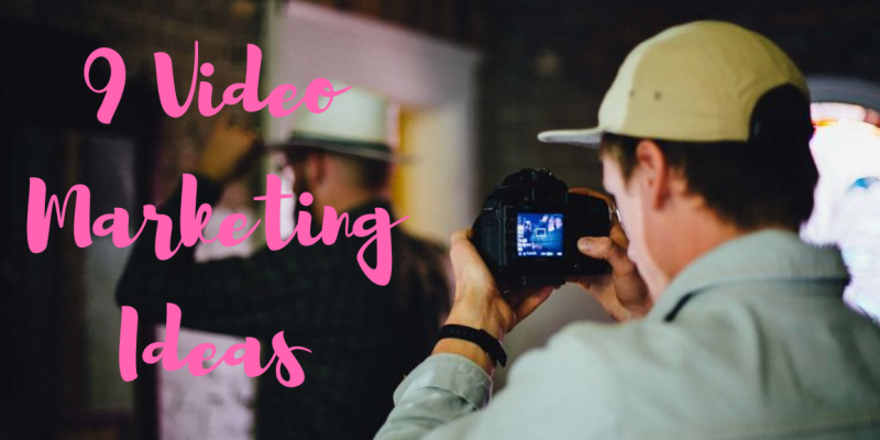 Video Marketing Ideas: 9 Ways to Promote Video Content