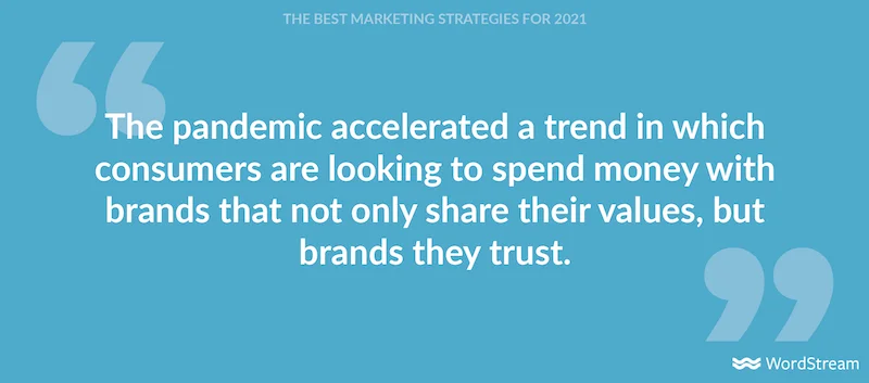 best marketing strategies for 2021-quote about building trust with brands