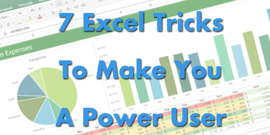 Excel tricks to make you a power user