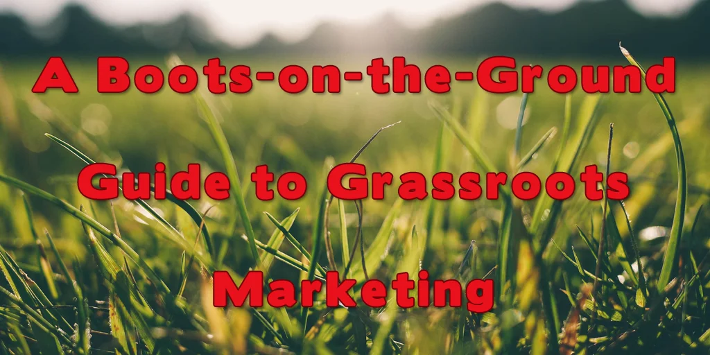 Grassroots marketing