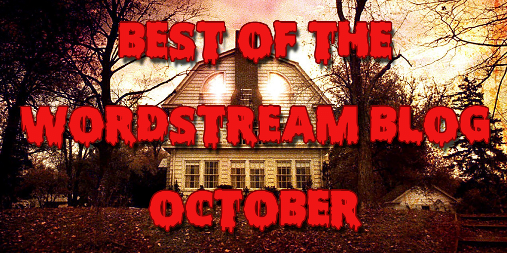 Best of the WordStream blog October