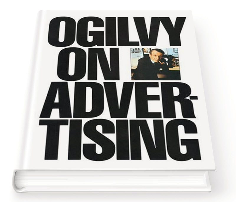 10 Ogilvy Advertising Secrets that Still Work