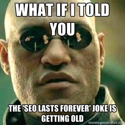 Does SEO Last Forever?