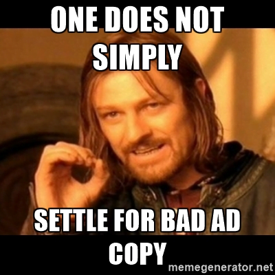 settling for bad ad copy in your eta is foolish