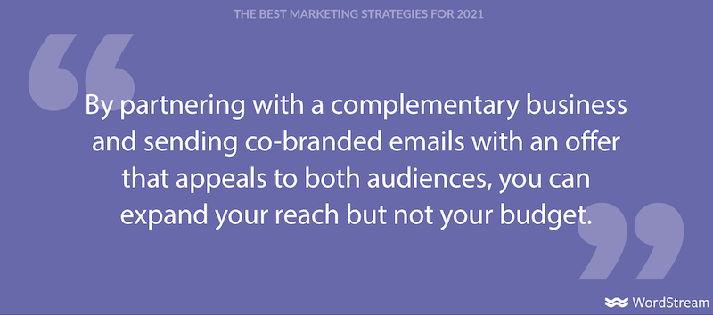 the best marketing strategies for 2021—quote about using partnerships and email marketing