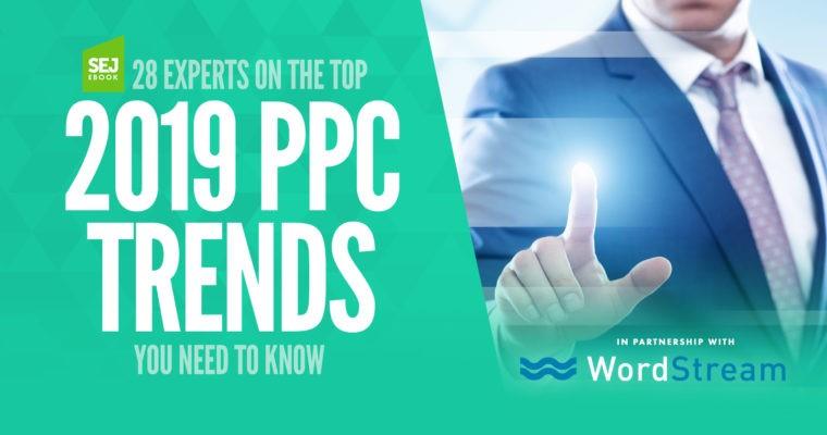 Top 10 PPC Trends to Jump on in 2019