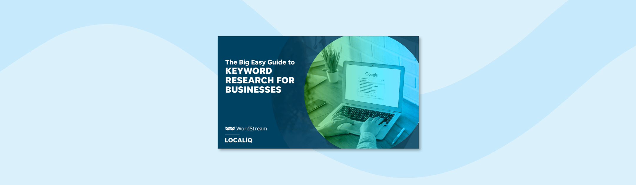 The Big, Easy Guide to Keyword Research for Businesses