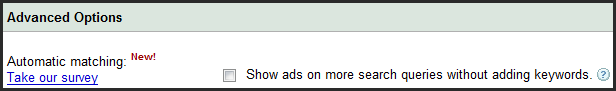 Uncheck the automatic matching box to opt out of automatic matching in Google Adwords.