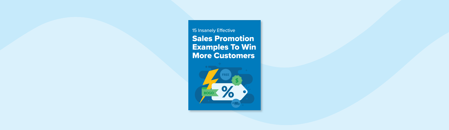 15 Insanely Effective Sales Promotion Examples to Win More Customers