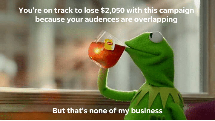 best facebook ads courses kermit audience meme - 7 привычек высокоэффективных рекламодателей Facebook