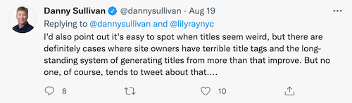 danny sullivan's tweet saying google rewriting titles often helps a page