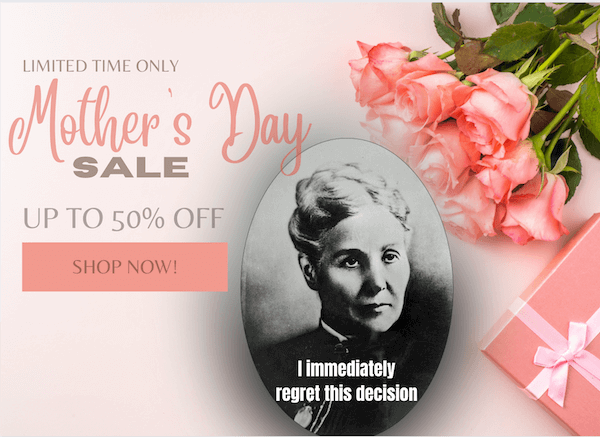 mothers day marketing ideas - anna jarvis meme