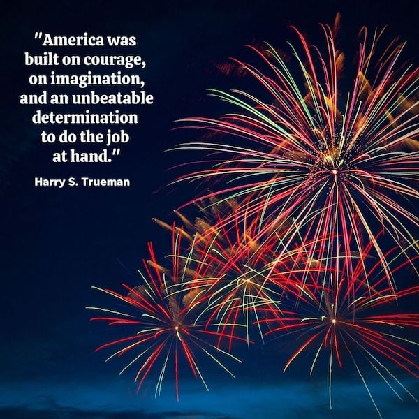 4th of july captions for instagram - graphic with fireworks with a harry s trueman quote