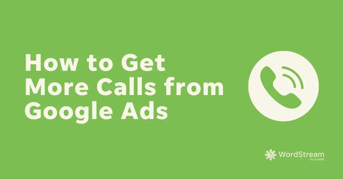 4 Genius Ways to Drive More Calls from Google Ads Thyposts