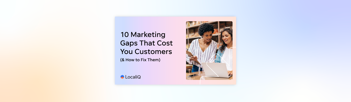 10 Marketing Gaps That Cost You Customers (& How to Fix Them)