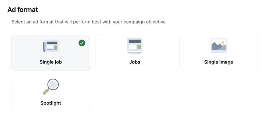 linkedin campaign objectives - job applicant ad formats